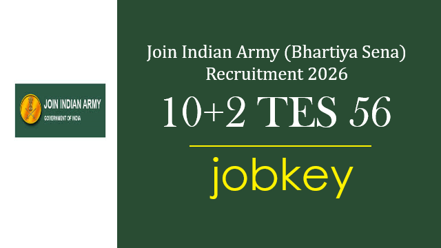 Indian Army 10+2 TES 56 Online Form 2026-jobkey